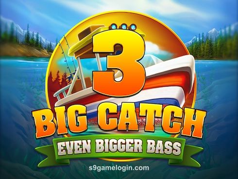 Big Catch Even Bigger Bass 3 s9 Game Slot